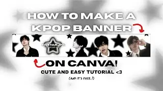 How to make a cute k-pop youtube banner on Canva (for free) 💗