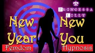 New Year, New You | Erotic Femdom Findom Hypnosis