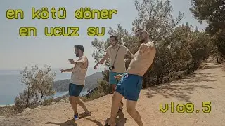 En Kötü Döner En Ucuz Su - heustolr - vlog.5