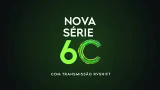 Nova Série 6C com transmissão RVshift