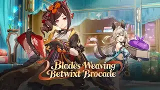 Version 4.5 Official Trailer "Blades Weaving Betwixt Brocade" | Genshin Impact