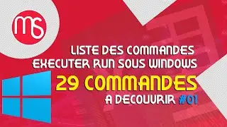 LISTE DES COMMANDES EXECUTER RUN SOUS WINDOWS   29 COMMANDES A DECOUVRIR (PARTIE 01)