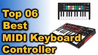Best MIDI Keyboard Controller 2021