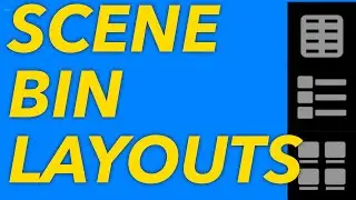 5 ways to lay out your scene bins in Avid Media Composer