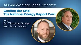 Alumni Webinar: Grading the Grid: The National Energy Report Card