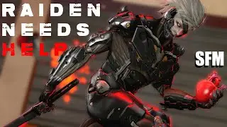 Raiden Needs HELP (SFM)