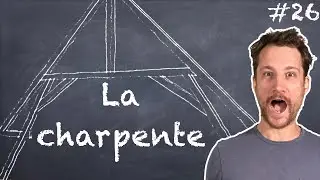 La charpente (introduction) - NLAB#26