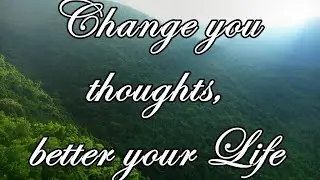 Change Your Thoughts | Make Your Life BEAUTIFUL | An Inspirational with Eliora