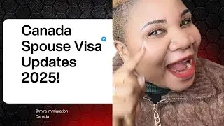 Canada Spouse Visa Changes for 2025 You Need to Know!