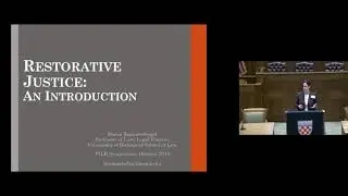 Public Interest Law Review Symposium - Restorative Justice