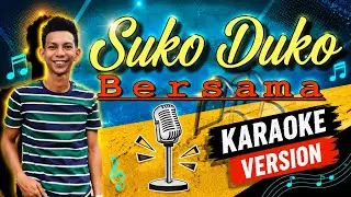 SUKO DUKO BERSAMO - NAZAM SEMBILU KASIH (KARAOKE VERSION)