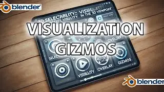 01_06 visualization gizmos in 3d viewport