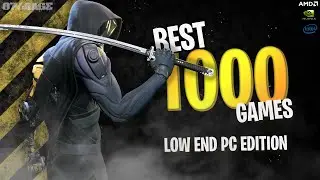 Top 1000 Games For Low End Laptops 128MB VRAM 512MB VRAM