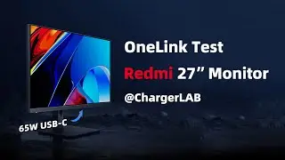 How Fast Can Redmi 27” Monitor Charge Your Devices? - ChargerLAB OneLink