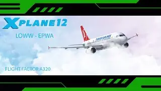 X PLANE 12 / FLIGHT FACTOR A320 THY / BSS / SIM TOOL KIT PRO / UNTABLE WIND
