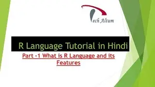 What is R language | Features of R Language | R Language Tutorial in Hindi | Part 1