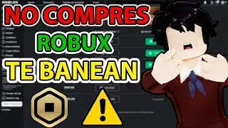 CUIDADO PUEDES PERDER TU CUENTA DE ROBLOX POR COMPRAR ROBUX