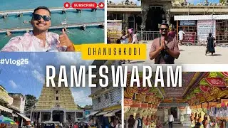 Rameswaram | Dhanushkodi | Pamban Bridge | Trip Itenary | #vlog25 #ramsetu #rameshwaram 🏖️