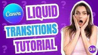 Canva Liquid Transitions Tutorial