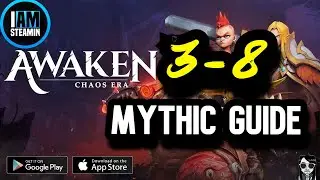 3-8 Mythic quest guide - Get Free Legendary Gear! [Awaken: Chaos Era]