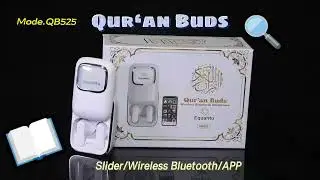 QB525: Smart Quran Bluetooth Earbuds - Faith, Accompanying You Every Moment