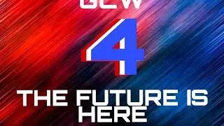 GCW Season 4 Premiere Part 1