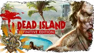 LIVE Dead Island Definitive Edition