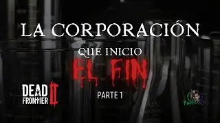 🎮Dead Frontier 2🎮 🧟Historia de Dead Frontier parte °1🧟 👹Origen del Caos👹