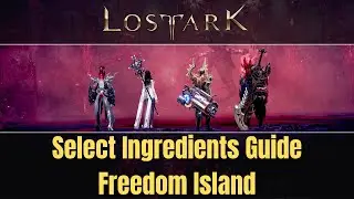 Select Ingredients Quest Guide - Lost Ark
