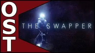 The Swapper OST ♬  Complete Original Soundtrack