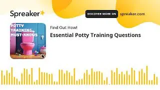 Essential Potty Training Questions