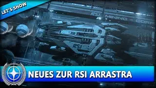 NEWS ABOUT RSI ARRASTRA ⭐ STAR CITIZEN ALPHA 4.1.1