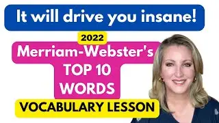 WORD OF THE YEAR ~ 2022 Top 10 Words Merriam-Webster
