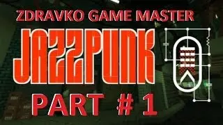 Jazzpunk - Gameplay Walkthrough - Part 1 HD (PC Indie Game)