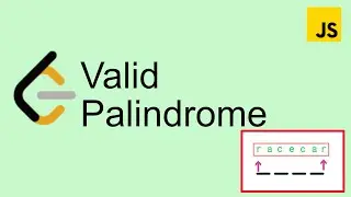 LeetCode 125 |  Valid palindrome - Easy | Javascript