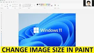 How to Resize an Image in Windows 11 Using Microsoft Paint | Change Photo Size Easily