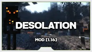 Desolation - Présentation de mods Minecraft 1.16 [FR]