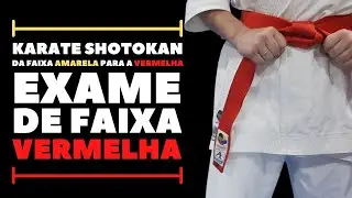 Da Amarela para a Vermelha- EXAME DE FAIXA VERMELHA - Karate Shotokan