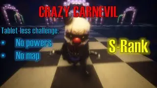 Crazy Carnevil | S-Rank, No Powers, No Map | Dark Deception v1.6.1