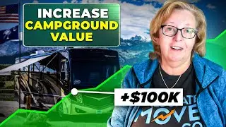 How to Increase the Value of Your Campground By $100,000 in 15 Minutes Per Day