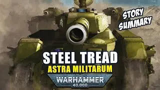 Steel Tread | Warhammer 40K | Astra Militarum