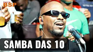 SAMBA DAS 10 - SAMBA DE RAIZ - RODA DE SAMBA NA CHOPERIA DO CABEÇA 2022 BSP