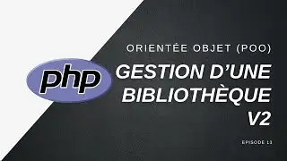 📚 POO avec PHP 8.1 - Exercice - Gestion d’une bibliothèque v2 - 013