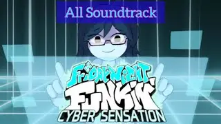 Friday Night Funkin' Cyber Sensation - All Songs | Friday Night Funkin' Mods