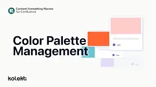 Getting Started with Color Palette Management | Content Formatting Macros Cloud 2023