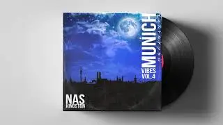 Nas Kingston - Munich Vibes VOLUME 04