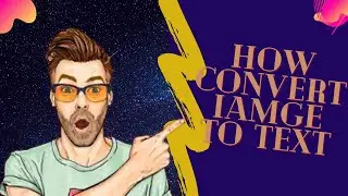 How convert jpeg image to editable text | Broad Pedia