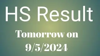 HS Result 2024// Tomorrow HS result 2024