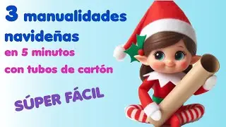 Manualidades navideñas fáciles con rollos de papel higiénico tubos de cartón 🎄 Navidad para niños