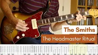 The Headmaster Ritual - The Smiths (Guitar Cover #23 with Tabs)